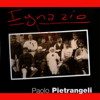 Paolo Pietrangeli - Ignazio (Explicit)