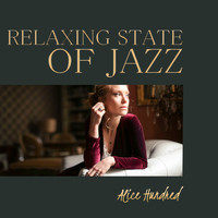Alice Hundred - Relaxing State of Jazz