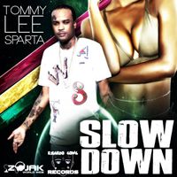 Tommy Lee Sparta - Slow Down