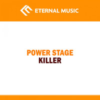 Power Stage - Killer