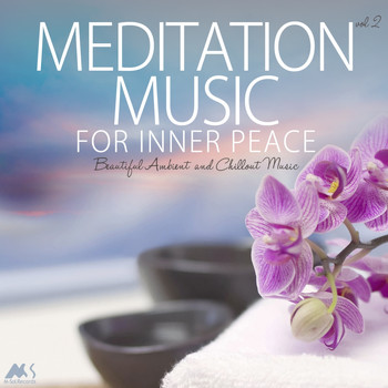 Various Artists - Meditation Music for Inner Peace Vol.2 (Beautiful Ambient and Chillout Music)