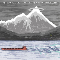 Minta & the Brook Trout - Slow