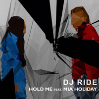 DJ Ride - Hold me