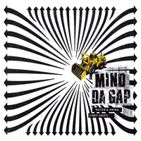Mind Da Gap - Matéria prima (1997-2007)