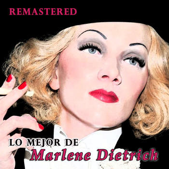 Marlene Dietrich - Lo Mejor de Lili Marlene (Remastered)