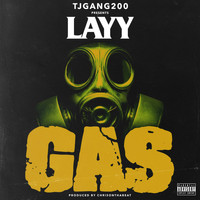 Layy - Gas (Explicit)