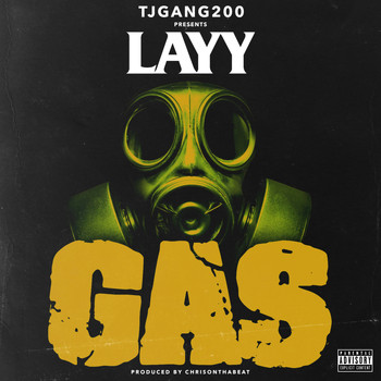 Layy - Gas (Explicit)