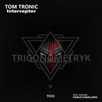 Tom Tronic - Interceptor