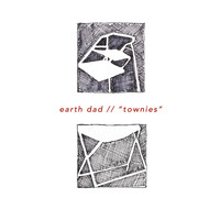Earth Dad - Townies