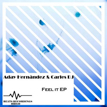 Aday Hernández & Carles Dj - Feel It EP