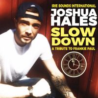 Joshua Hales - Slow Down - Single