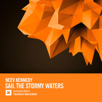 Neev Kennedy - Sail The Stormy Waters
