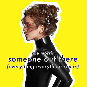 Rae Morris - Someone Out There (Everything Everything Remix)