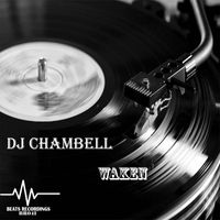 Dj Chambell - Waken