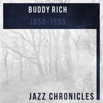 Buddy Rich - 1950-1955 (Live)