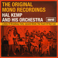 Hal Kemp & His Orchestra - The Original Mono Recordings