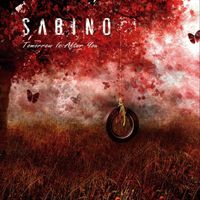 Sabino - Tomorrow Is After You