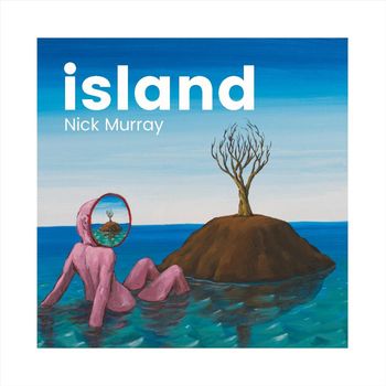 Nick Murray - Island