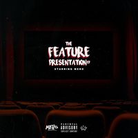 Mero - The Feature Presentation EP (Explicit)