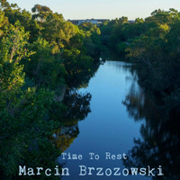Marcin Brzozowski - Time to Rest
