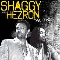 Hezron, Shaggy - Two Places (Remastered)