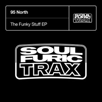 95 North - The Funky Stuff EP