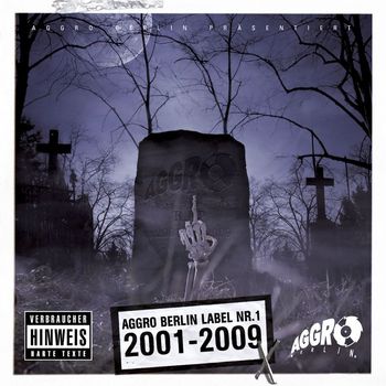 Various Artists - Aggro Berlin Label Nr. 1 2001-2009 X (Explicit)