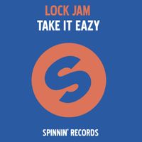 Lock Jam - Take It Eazy