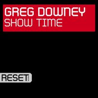 Greg Downey - Show Time