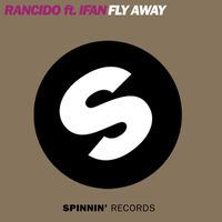 Rancido - Fly Away (feat. I-Fan)