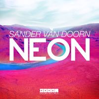 Sander Van Doorn - Neon (Club Mix)