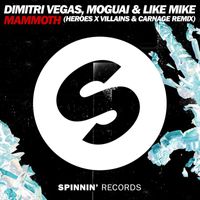 Dimitri Vegas, Moguai & Like Mike - Mammoth (Heroes x Villains & Carnage Remix)