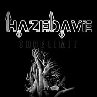 HazeDave - Ohne Limit