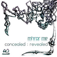 Mirror Me - CONCEALED : REVEALED