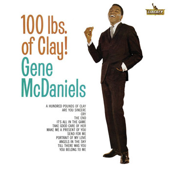 Gene McDaniels - 100 Lbs Of Clay!