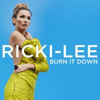 Ricki-Lee - Burn It Down