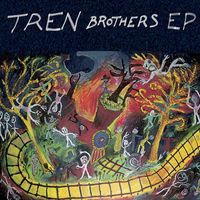 Tren Brothers - Tren Brothers EP