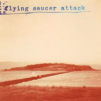 Flying Saucer Attack - Sally Free and Easy