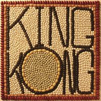 King Kong - Buncha Beans