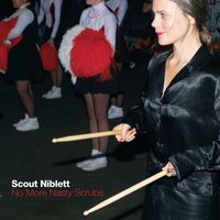 Scout Niblett - No More Nasty Scrubs