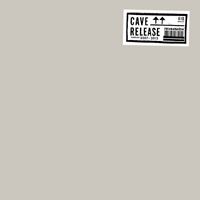 Cave - Release
