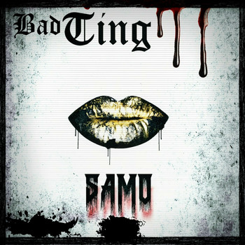 Samo - Bad Ting (Explicit)