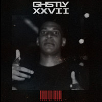 Ghstly XXVII - Wot U Thought