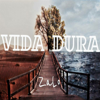 Zalo - Vida Dura (Explicit)