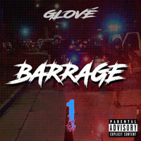 Glové - Barrage 1 (Explicit)