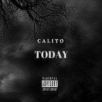 Calito - Today (Explicit)