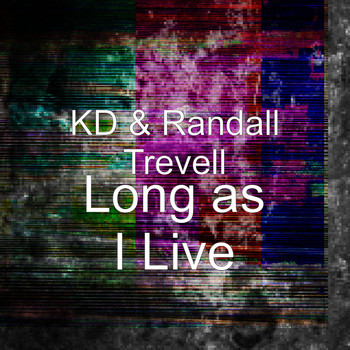 KD - Long as I Live