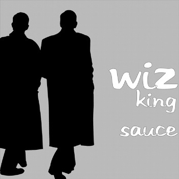 Wiz - King Sauce (Explicit)