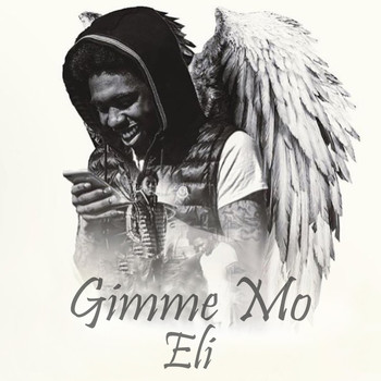 Eli - Gimme Mo (Explicit)