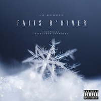 La bongeo - Faits d'Hiver (Explicit)